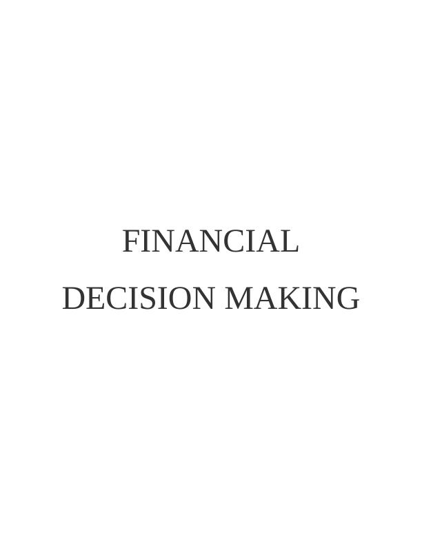 Financial Decision Making Accounting Finance Sources Of Finance