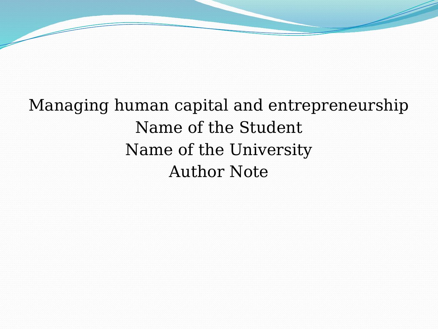 Managing Human Capital And Entrepreneurship In Malaysia A Marketing