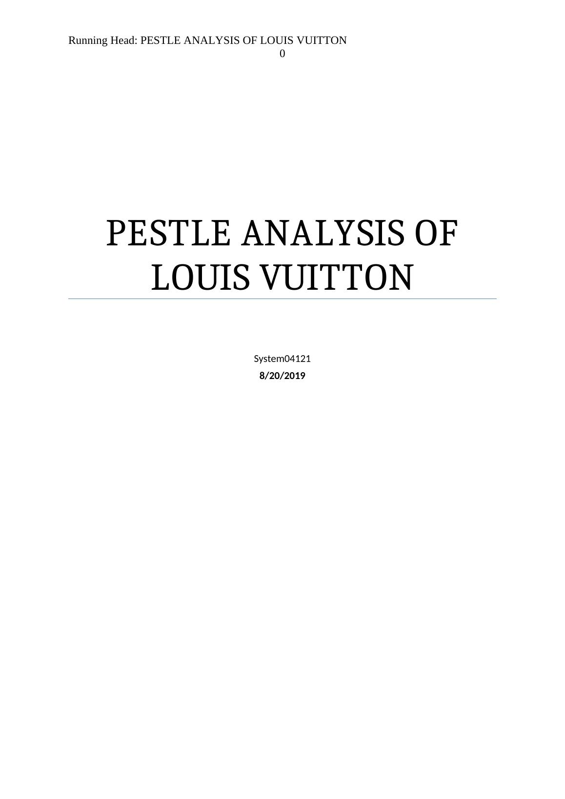 Pestle Analysis Of Louis Vuitton Assignment 2022