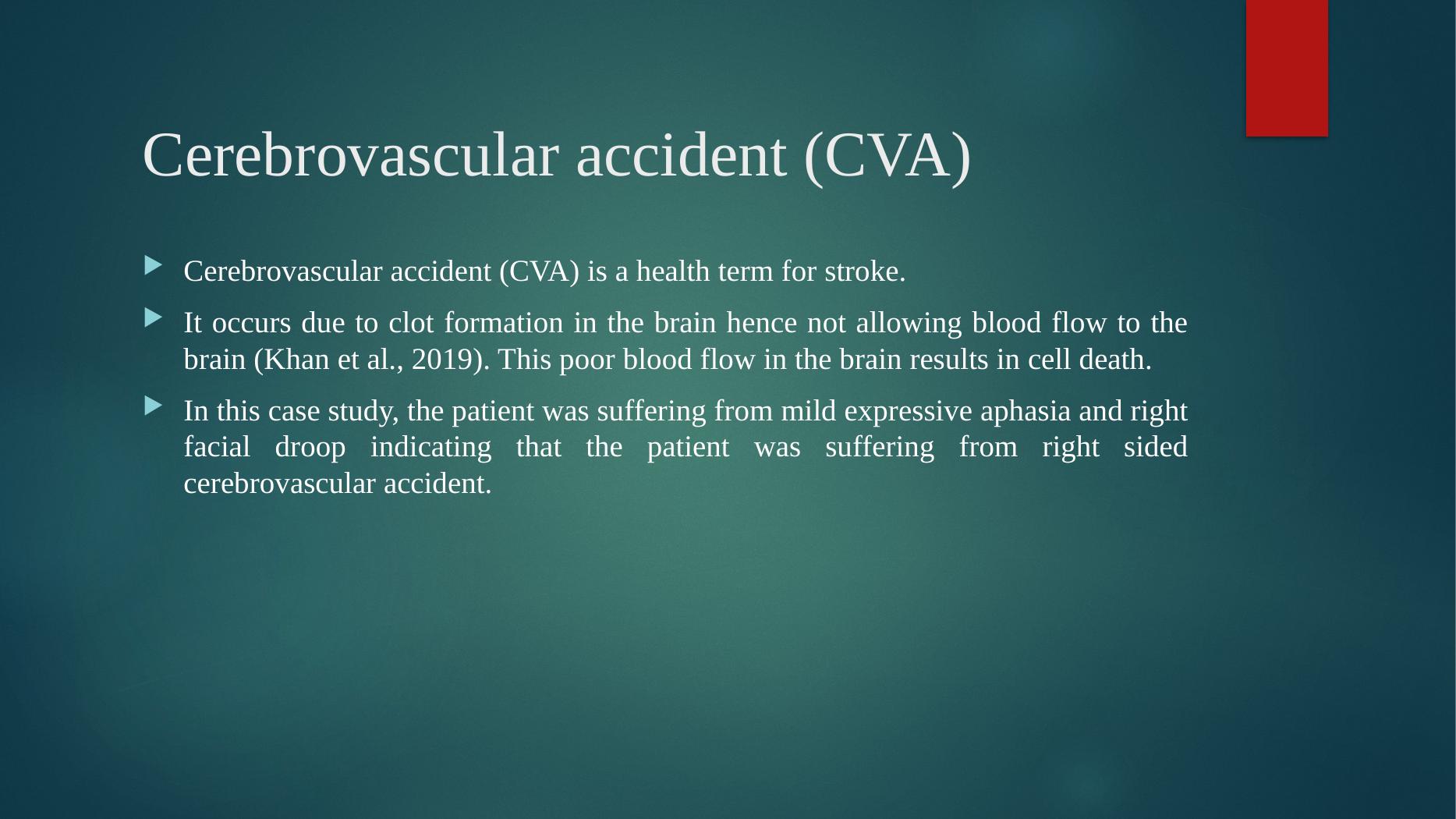 A Case Study On CEREBROVASCULAR ACCIDENT CVA