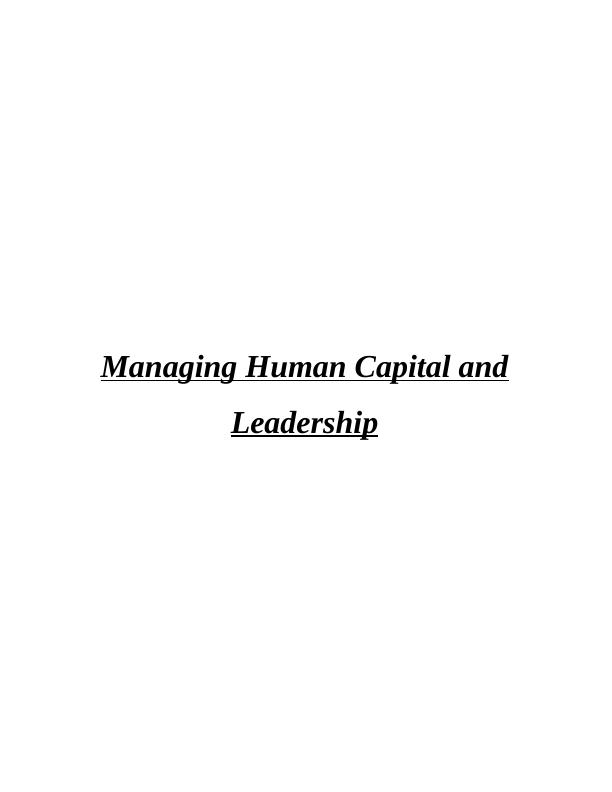 Managing Human Capital And Leadership Assignment Doc