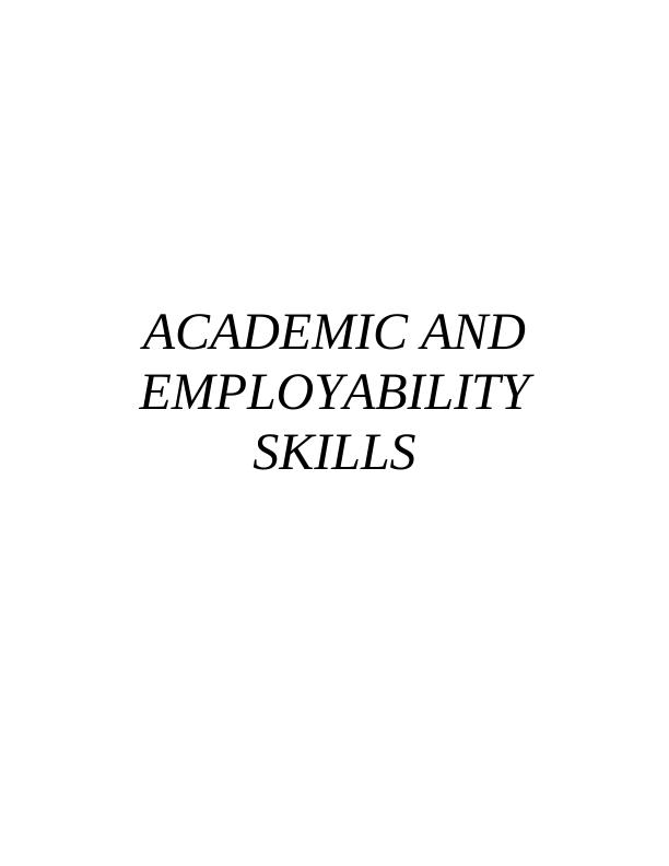 Academic And Employability Skills Importance Skills Acquired
