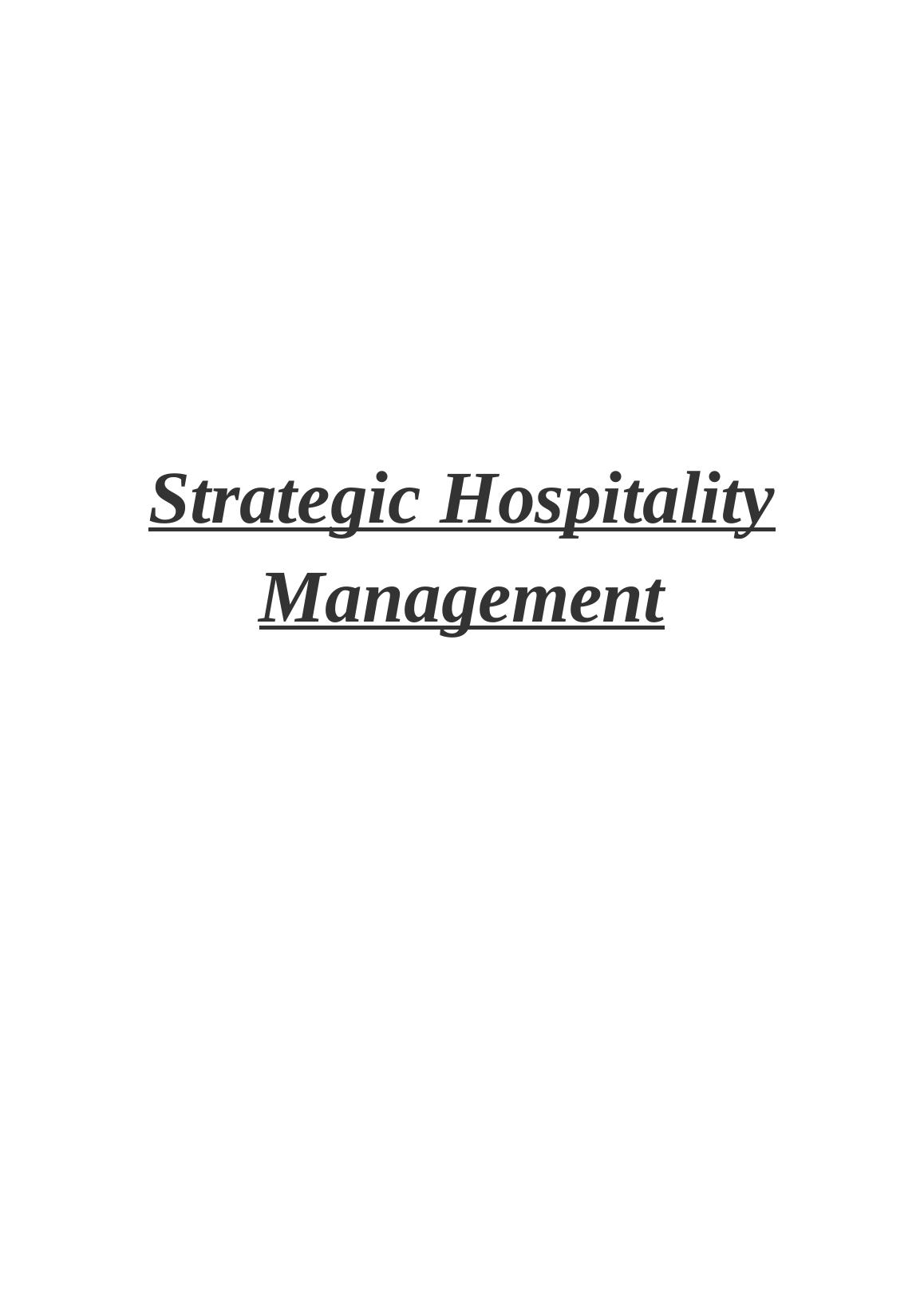 Strategic Hospitality Management Desklib