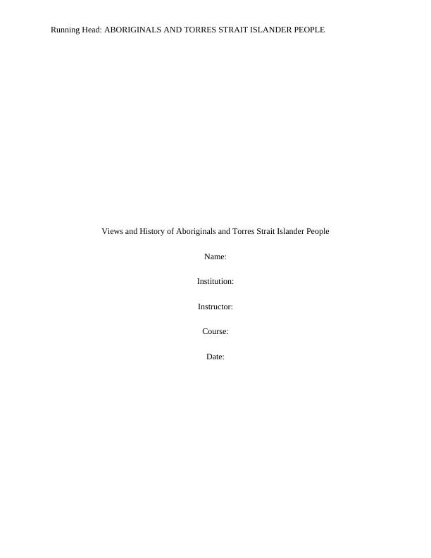 Aboriginals and Torres Strait Islander People: Views and History