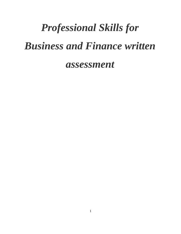 Professional Skills for Business and Finance written assessment_1