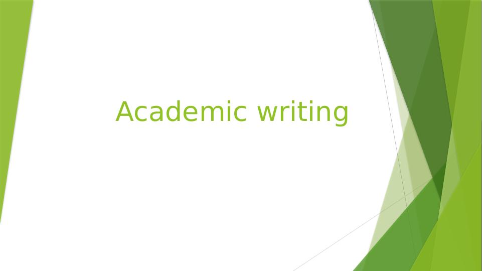 Developing Academic Communication Skills - Academic writing