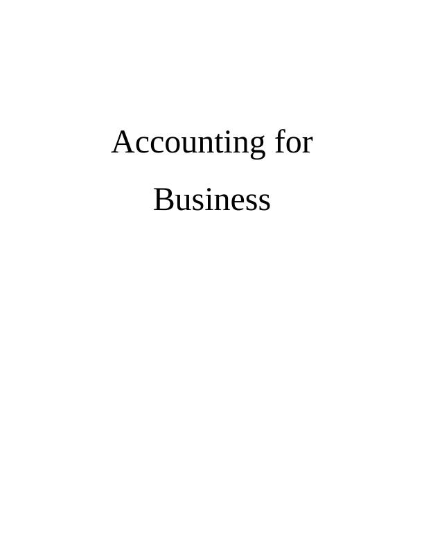 Accounting for Business: Concepts and Attributes of Financial Reports