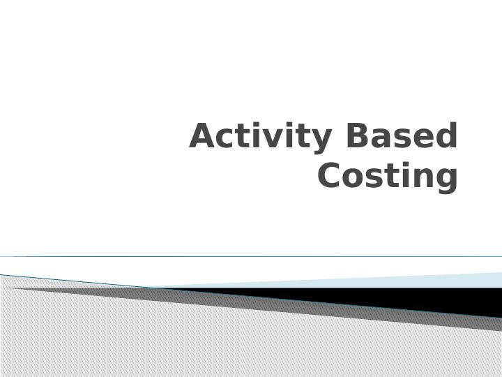 Activity Based Costing: Definition, Advantages, and Implementation_1
