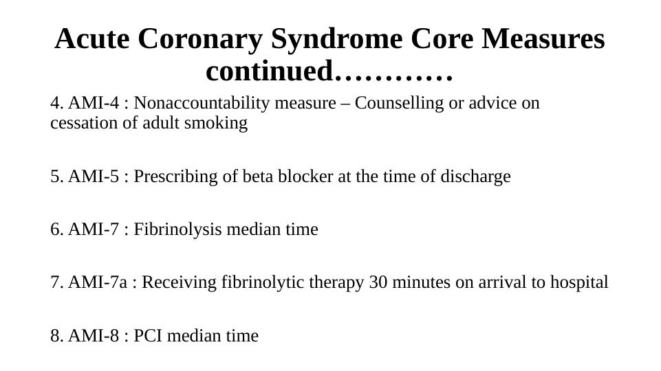 Acute Coronary Syndrome Core Measures and Clinical Information System_3