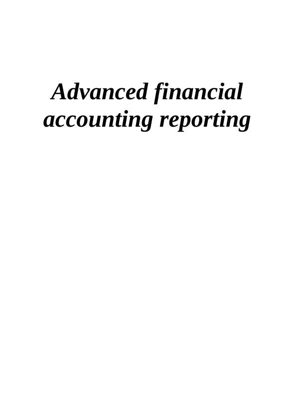 Advanced Financial Accounting Reporting | Desklib_1