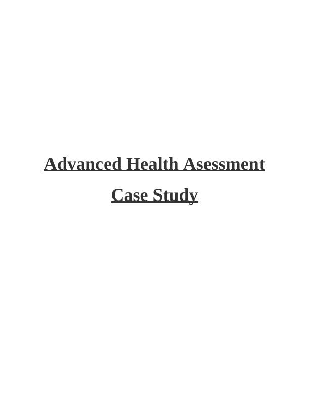 case study health assessment