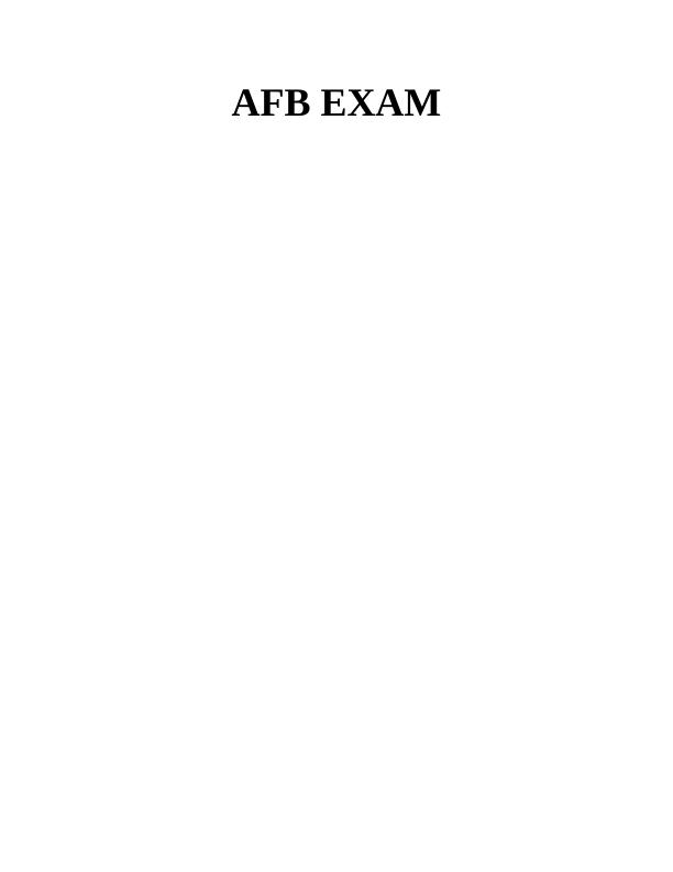 AFB Exam: Income Statement, Financial Position, Investment Analysis, Ratios and Performance Evaluation_1