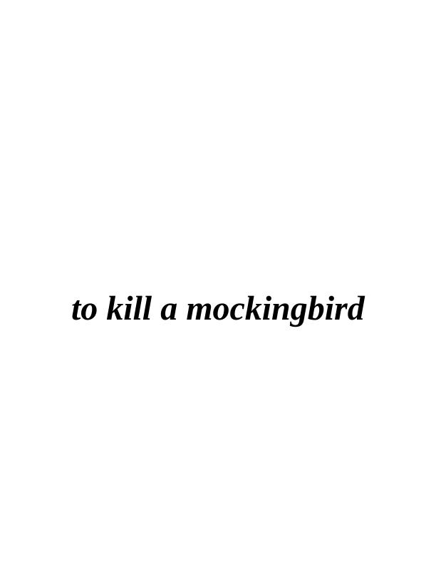 Alternate Ending of To Kill a Mockingbird A Positive Message for Society