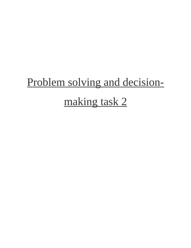 Problem Solving and Decision Making Task 2_1