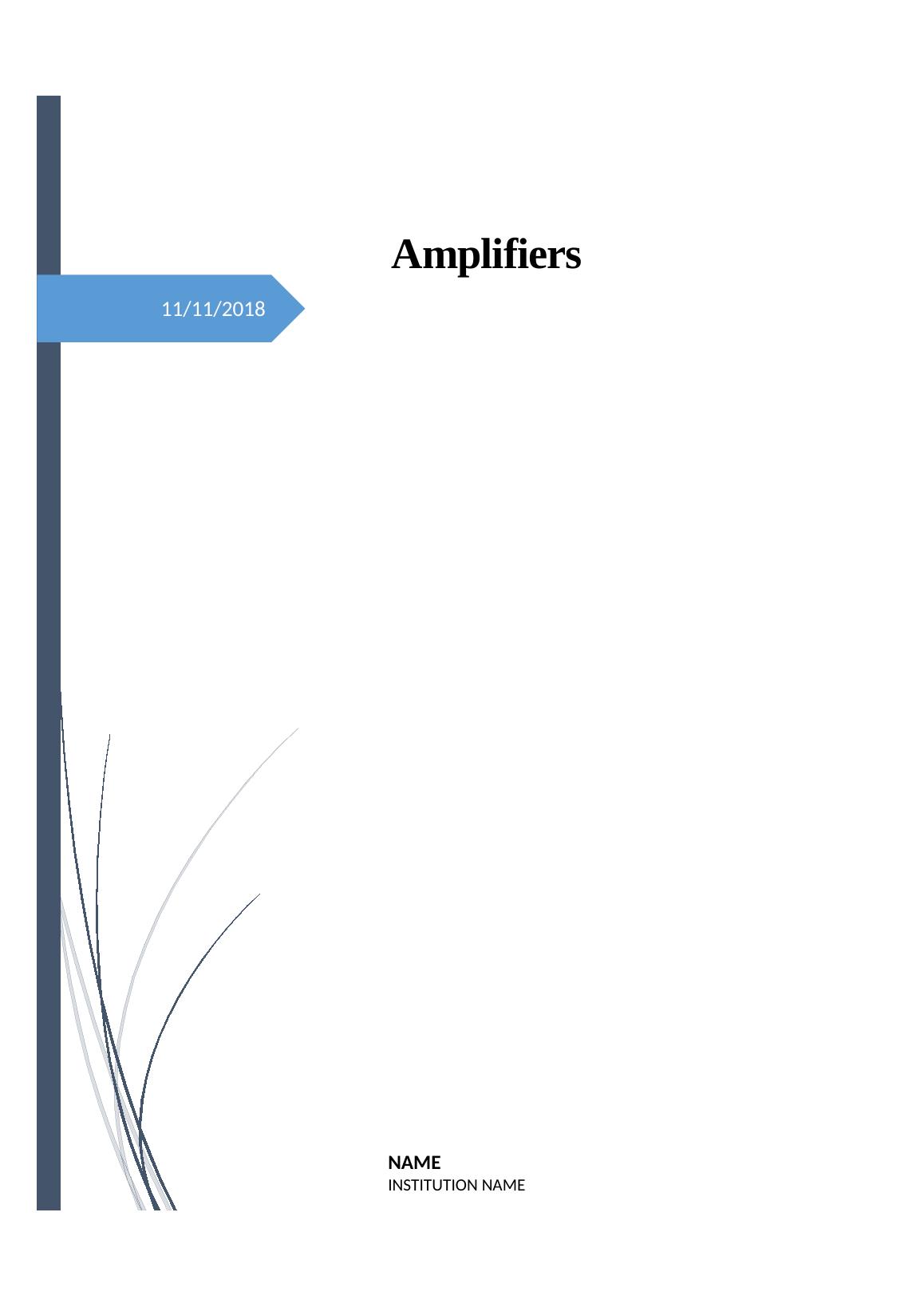 Amplifiers Types, Characteristics and Performance Tests