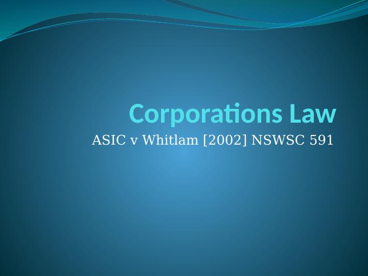 ASIC v Whitlam: A Case Study on Director Duties under the Corporations Act 2001_1