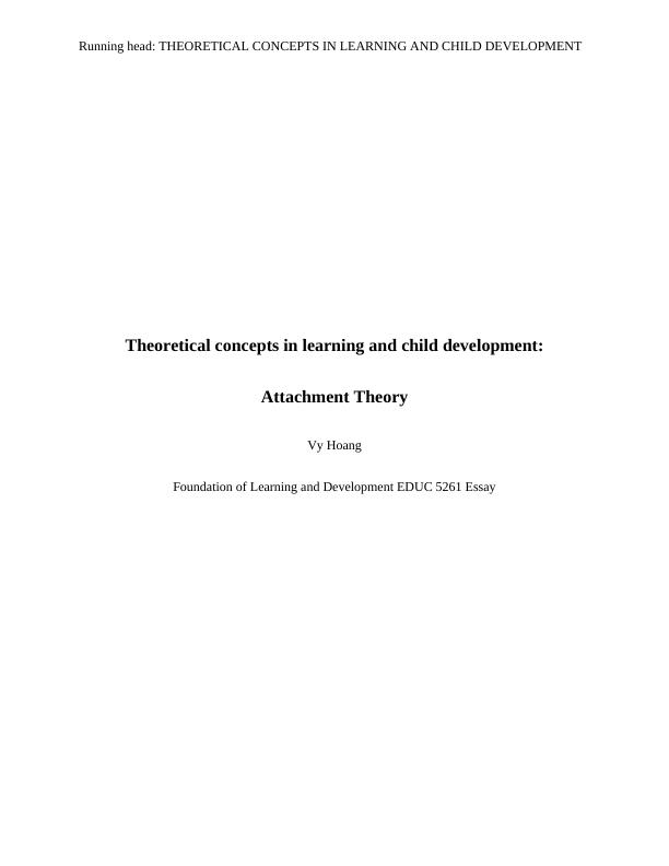Theoretical Concepts in Learning and Child Development: Attachment Theory_1