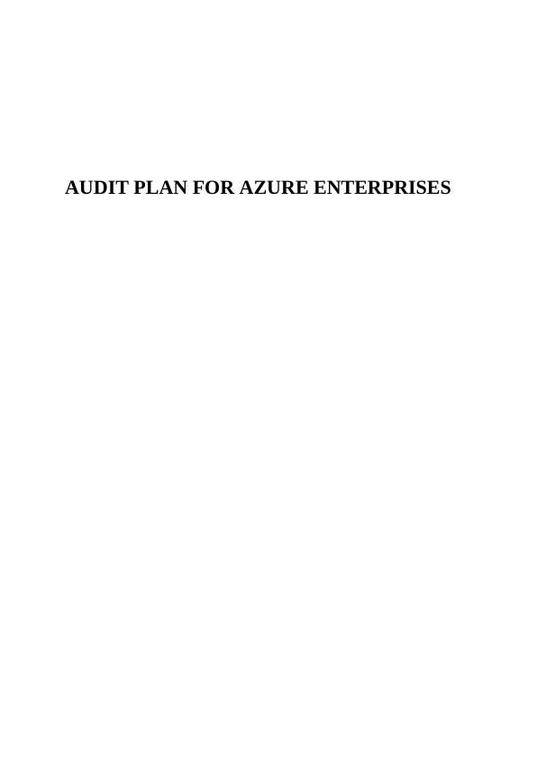 Audit Plan for Azure Enterprises: Evaluating Risk of Fraud_3