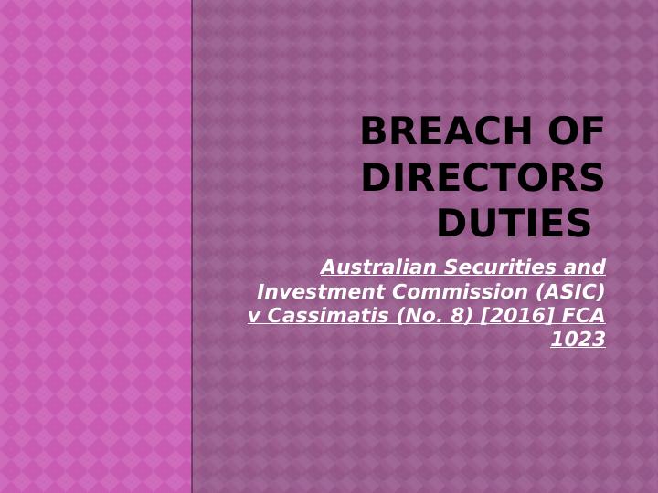 Breach of Directors Duties under Corporation Act 2001 - ASIC v Cassimatis (No. 8) [2016] FCA 1023_1