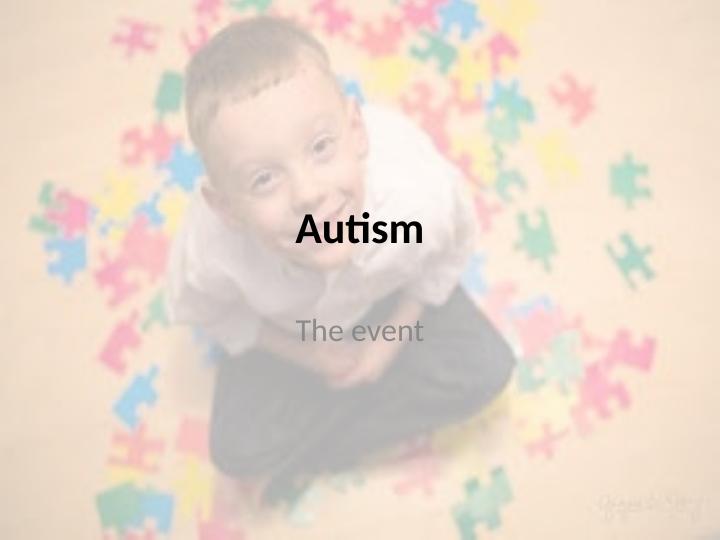 Autism: Event Impacts and Outcome_1