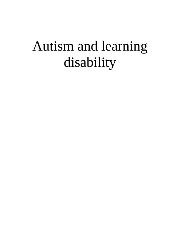 Autism and Learning Disability: Impact, Causes, and Strategies_1
