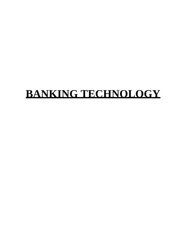Banking Technology: Database Diagram, Table Description, SQL Queries and Entity Relationship Diagram_1