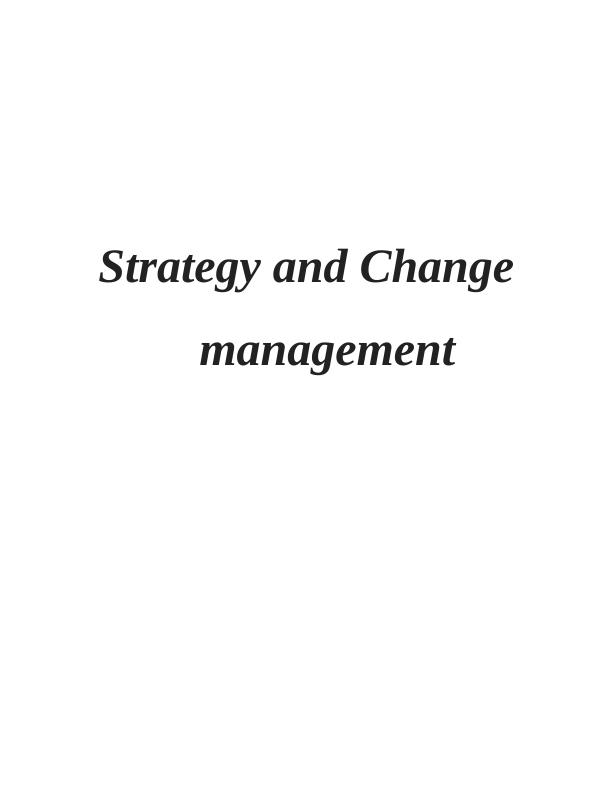 Strategy And Change Management- Barclays Bank 