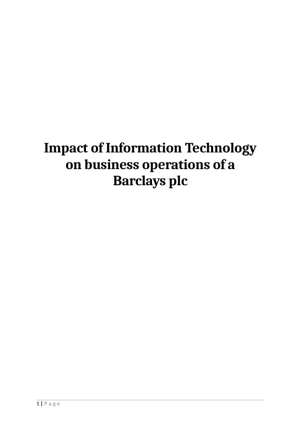 Impact of Information Technology on business operations of Barclays plc_1