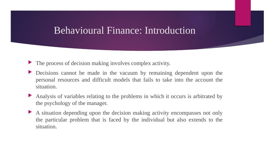 Behavioural Finance Introduction Emergence Definition Objectives 