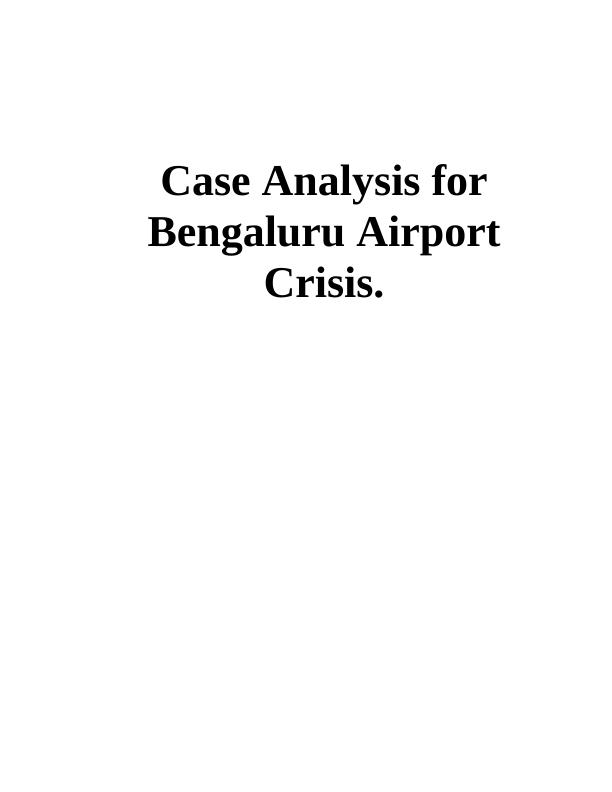 Bengaluru Airport Crisis Management During a Pandemic: Case Analysis_1