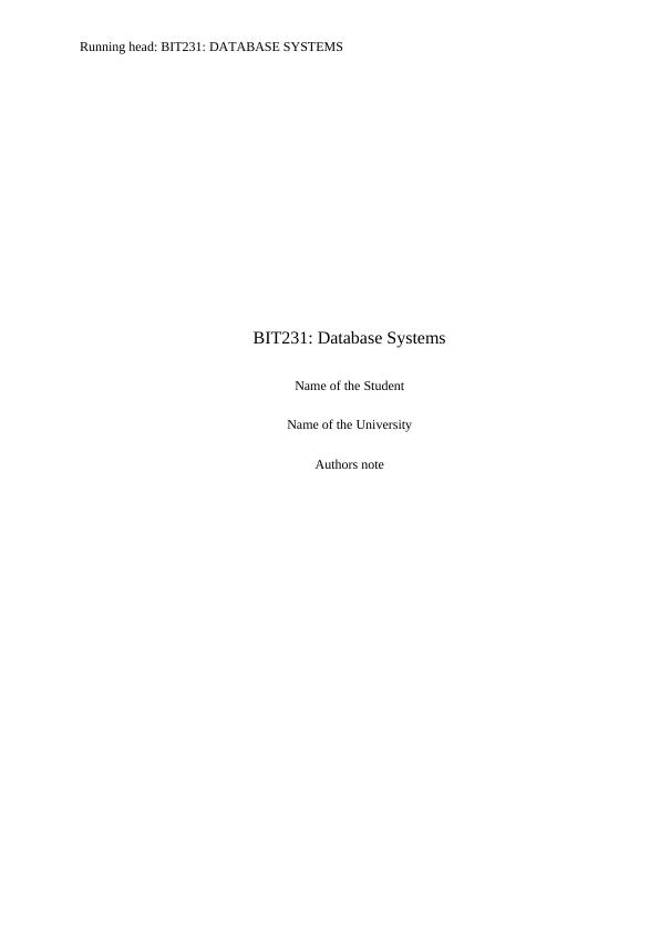 BIT231: Database Systems - ERD Diagram, Entities, Attributes, SQL Commands and Insert Commands_1