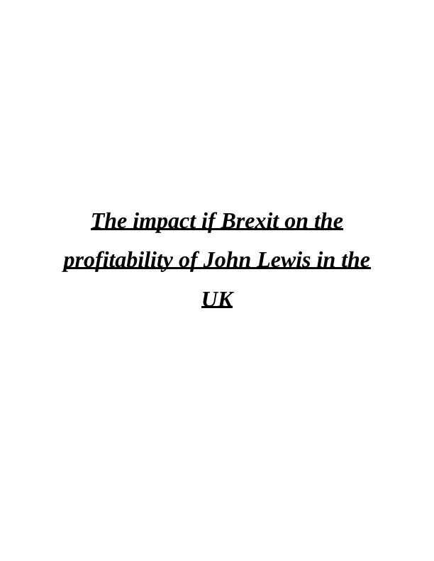 The Impact of Brexit on the Profitability of John Lewis in the UK_1