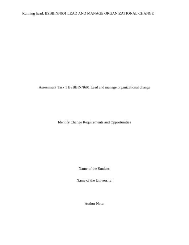BSBBINN601 Lead and Manage Organizational Change Assessment Task 1_1