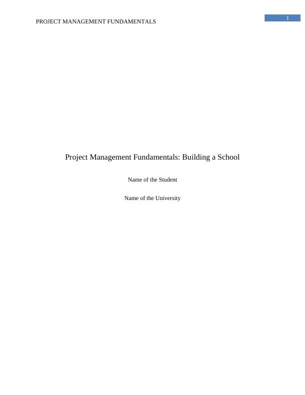 Project Management Fundamentals: Building a School