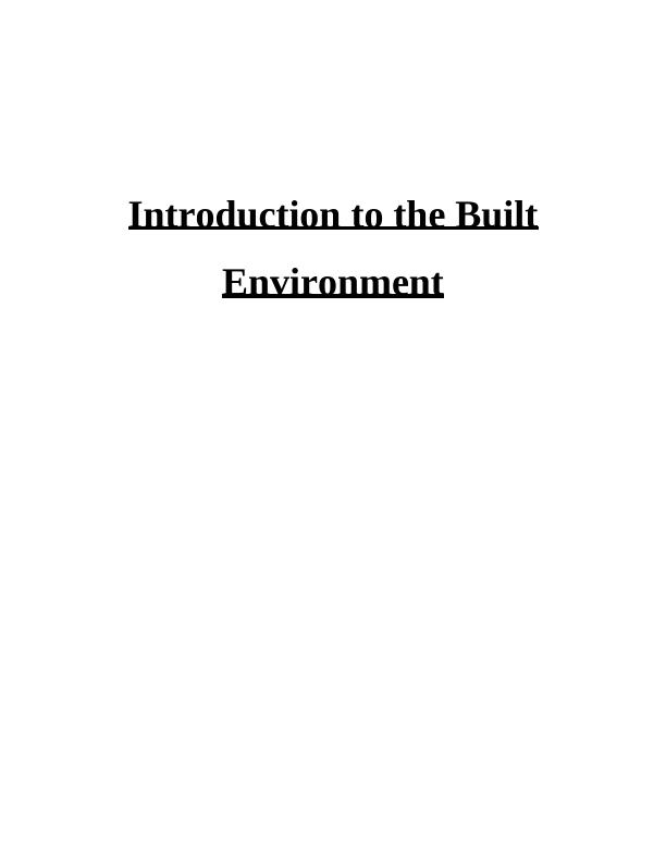 Introduction to the Built Environment and HS2 Project Analysis_1