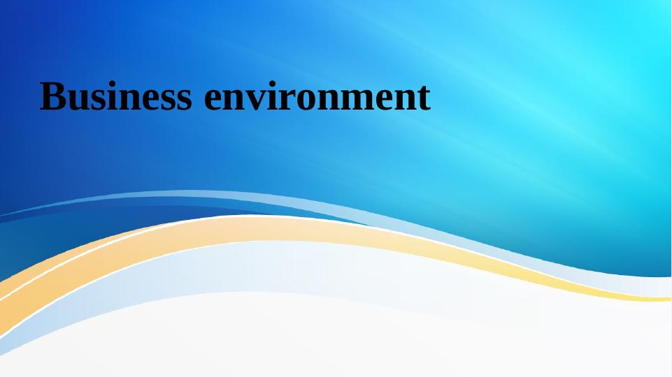 Understanding Business Environment and Microeconomics Concepts_1