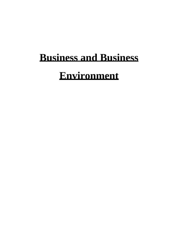 Business and Business Environment - Types of Organizations, Macro Environment Impact, and Organizational Structure_1