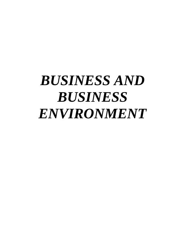 Business and the Business Environment - Types and Purposes of Organizations, Interrelationships between Organizational Functions, and Impact on Organizational Structure_1