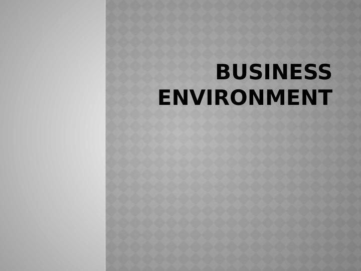 Business Environment - PEST Analysis and Porters Five Force Model_1