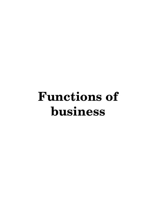 Significance and Importance of Business Functions - Desklib