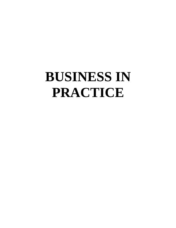 Business In Practice - Desklib