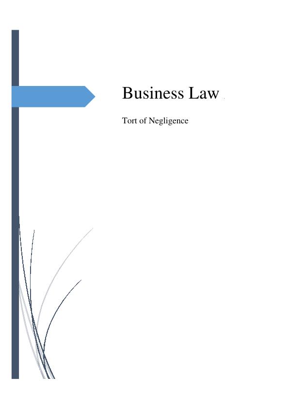 Business Law Assignment: Tort of Negligence_1