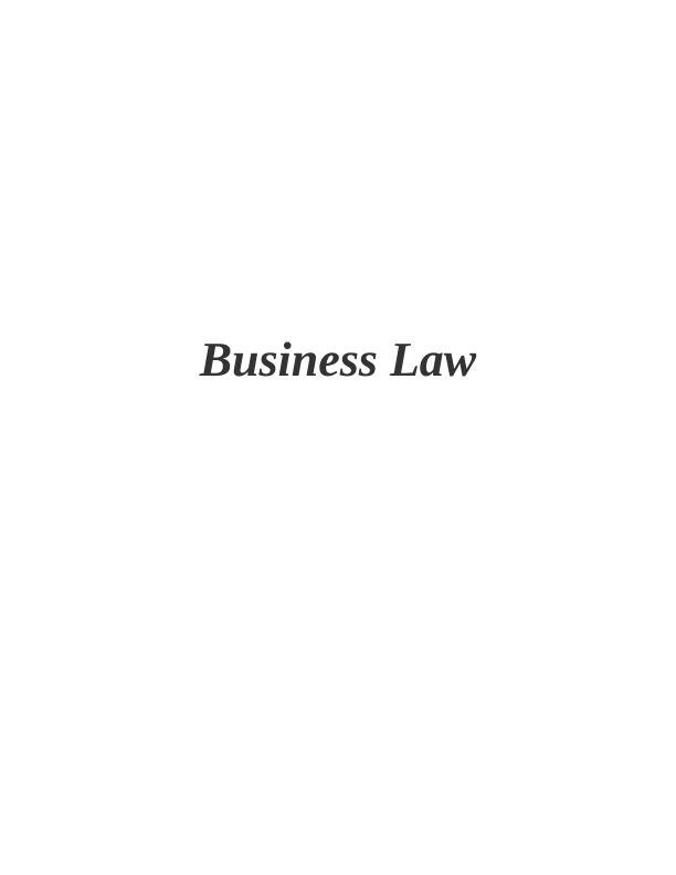 Business Law: Sources, Role of Government, Impact on Business, and Evaluation of Legal System_1