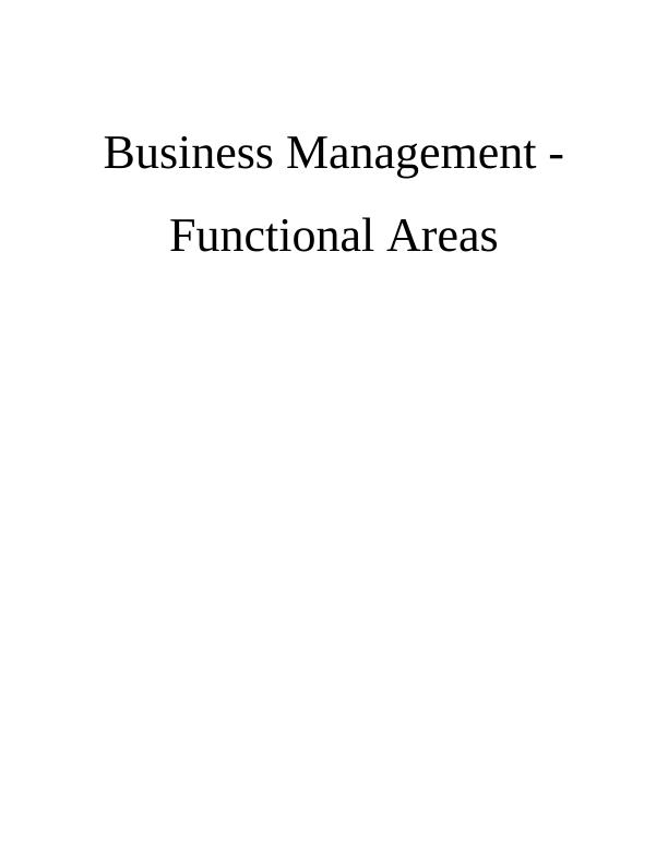 Business Management Functional Areas - Desklib