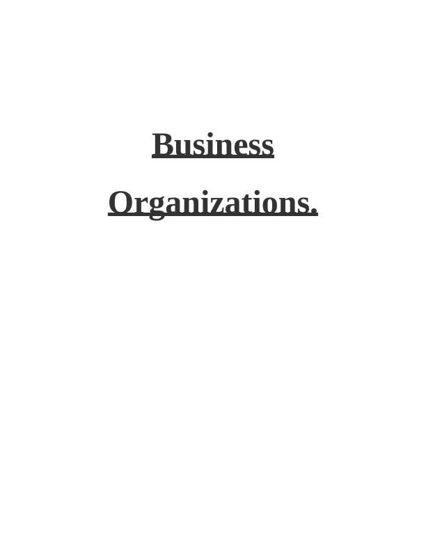 Types of Business Organizations and Legal Consequences Desklib