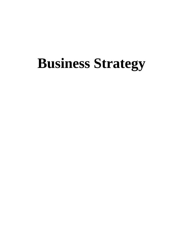 Business Strategy: Analysing Macro and Internal Environment, Competitive Analysis with Porter's Five Forces Model_1