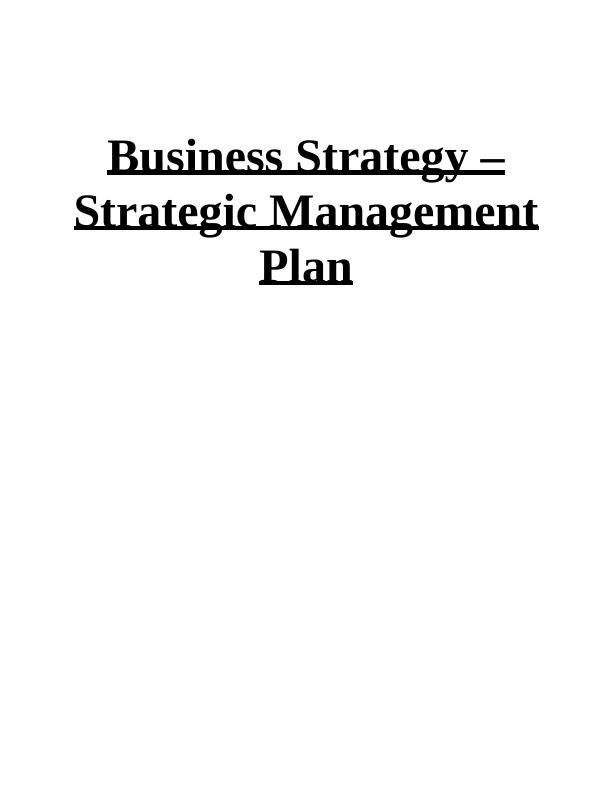 Business Strategy and Strategic Management Plan for Marriott Hotels and Resorts International_1