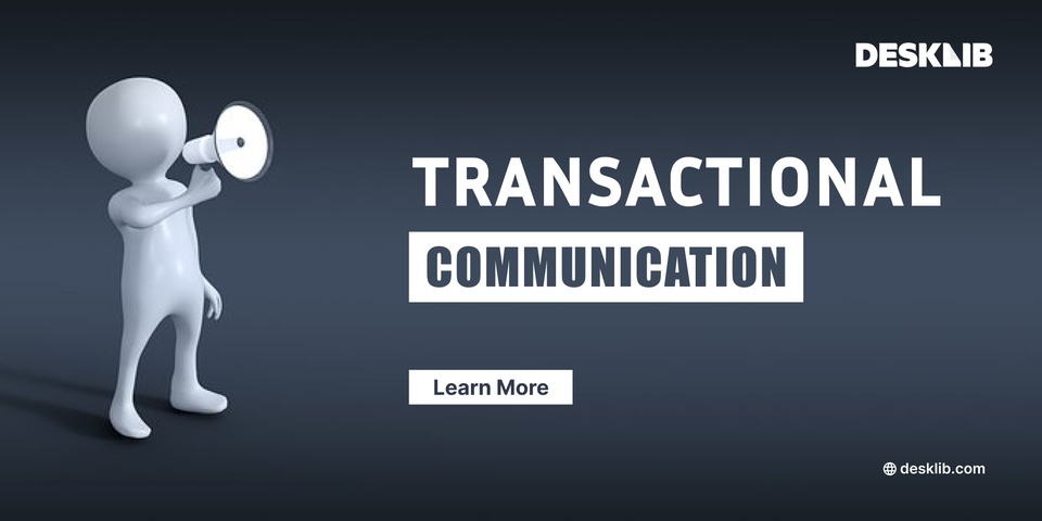 What is the Transactional Model of Communication ?