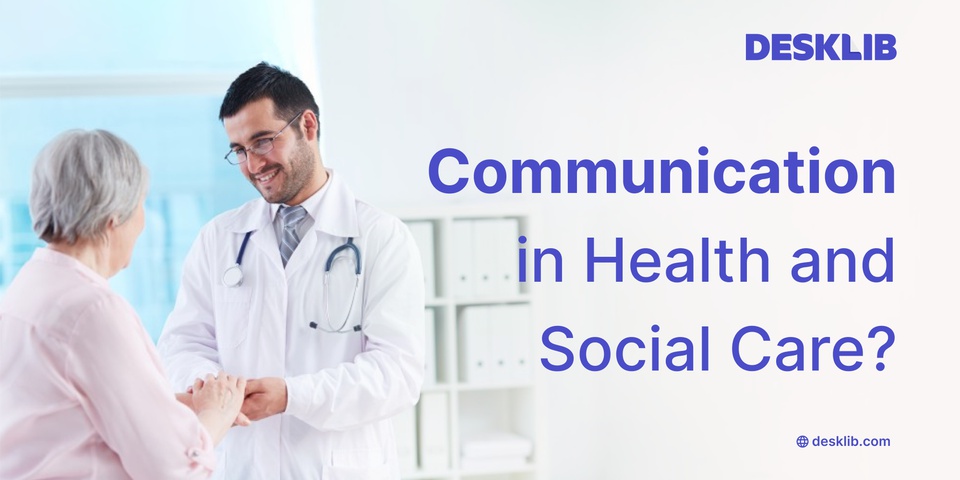 Role of Communication in Health and Social Care Essay Sample 2022