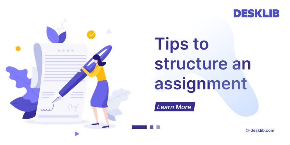 Top 5 Tips to Structure an Assignment with Examples